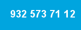 932 573 71 12